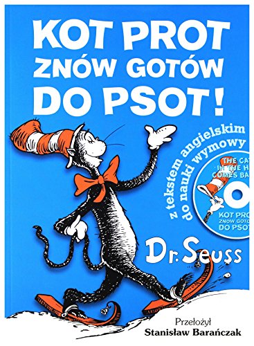 Kot Prot znow gotow do psot [Cat in the Hat Comes Back (9788372781239) by Dr Seuss