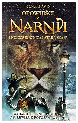 9788372781758: Opowiesci z Narnii Lew, Czarownica i stara szafa (OPOWIEŚCI Z NARNII)