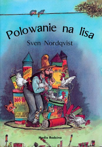 Polowanie na lisa (PETTSON I FINDUS) - Nordqvist, Sven