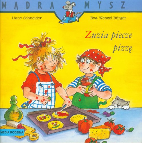 Beispielbild fr Zuzia piecze pizze zum Verkauf von medimops