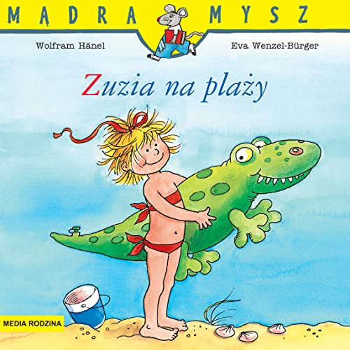 Stock image for Zuzia na pla?y (M?DRA MYSZ) for sale by WorldofBooks