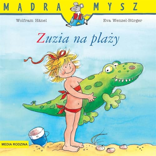 Stock image for Zuzia na pla?y (M?DRA MYSZ) for sale by WorldofBooks
