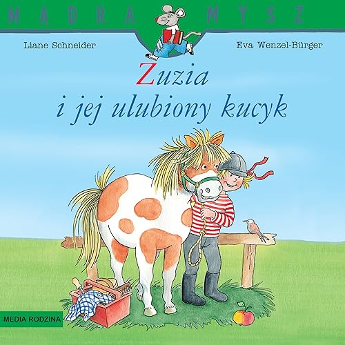 Stock image for Madra mysz Zuzia i jej ulubiony kucyk for sale by Goldstone Books