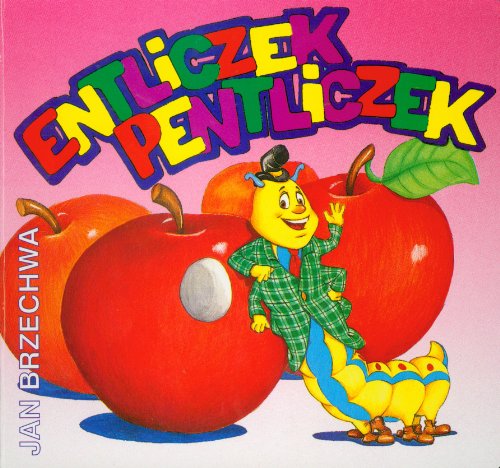 9788372970466: Entliczek pentliczek (BIBLIOTECZKA NIEDŹWIADKA)