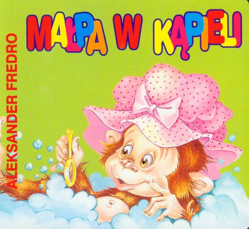 Stock image for Malpa w kapieli for sale by medimops