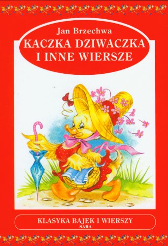 Stock image for Kaczka dziwaczka i inne wiersze for sale by medimops