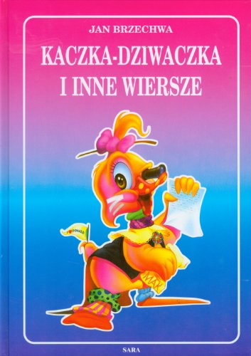 9788372972835: Kaczka-dziwaczka i inne wiersze