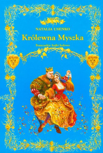 Imagen de archivo de Kr lewna Myszka: Francuskie bajki ludowe a la venta por AwesomeBooks