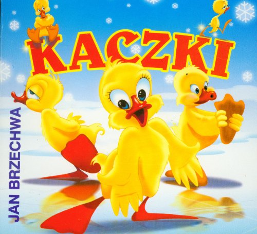 9788372974815: Kaczki (BIBLIOTECZKA NIEDŹWIADKA)