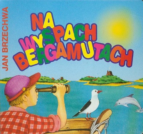 9788372979643: Na wyspach Bergamutach (BIBLIOTECZKA NIEDŹWIADKA)