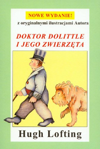 Doktor Dolittle i jego zwierzeta - Hugh Lofting