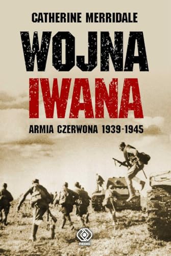 Imagen de archivo de Wojna Iwana. Armia Czerwona 1939-1945 a la venta por ThriftBooks-Dallas