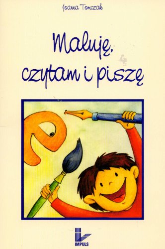 Stock image for Maluje, czytam i pisze for sale by medimops