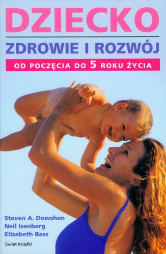 Imagen de archivo de Dziecko Zdrowie i rozwoj a la venta por Better World Books