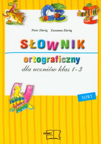 Beispielbild fr S?ownik ortograficzny dla uczniw klas 1-3 zum Verkauf von medimops