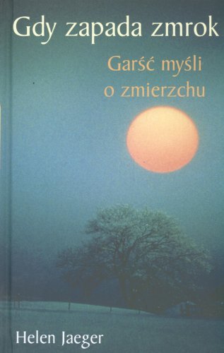 Beispielbild fr Gdy zapada zmrok Garsc mysli o zmierzchu zum Verkauf von medimops