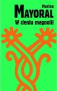 Stock image for W cieniu magnolii for sale by Better World Books Ltd