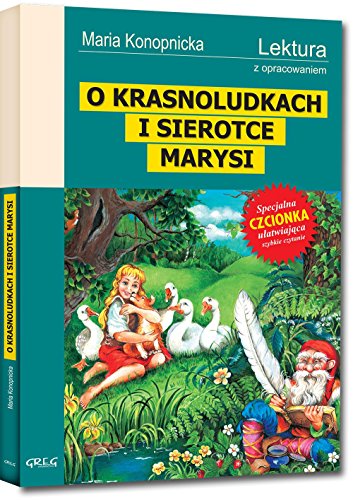 9788373271692: O Krasnoludkach i sierotce Marysi: Wydanie z opracowaniem