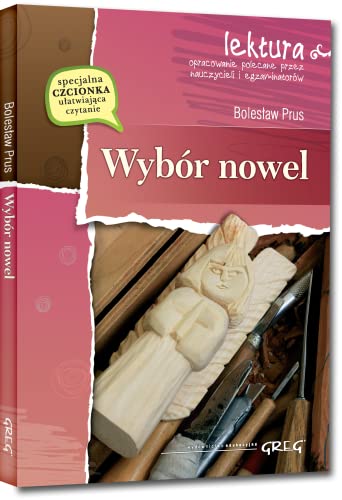 Beispielbild fr Wybor Nowel Boleslaw Prus Lektura Wydanie Z Opracowaniem zum Verkauf von medimops
