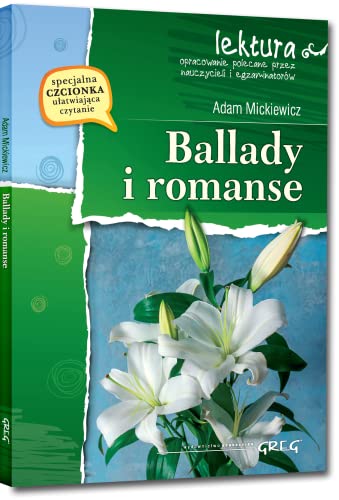Stock image for Ballady i Romanse: Wydanie z opracowaniem for sale by medimops