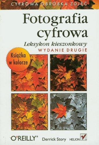 Stock image for Fotografia cyfrowa Leksykon kieszonkowy for sale by Goldstone Books