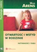 Imagen de archivo de Otwarto?? i wstyd w rodzinie: Intymno?? i tabu (PSYCHOLOGIA RODZINY) a la venta por medimops