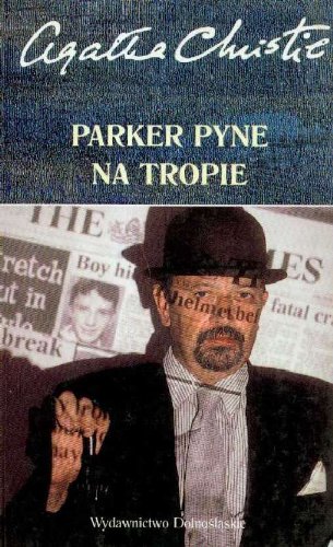 9788373843813: Parker Pyne na tropie
