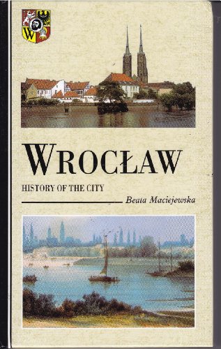 Stock image for Wroclaw History of the city for sale by WorldofBooks