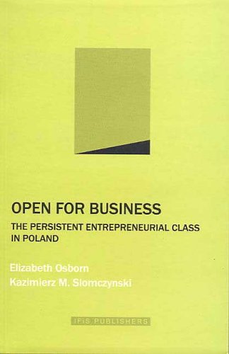 Imagen de archivo de Open for Business: The Persistent Entrepreneurial Class in Poland a la venta por HPB-Red