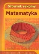 9788373891593: Slownik szkolny Matematyka