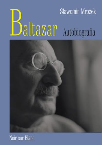 Beispielbild fr Baltazar: Autobiografia (Polish Edition) zum Verkauf von Better World Books