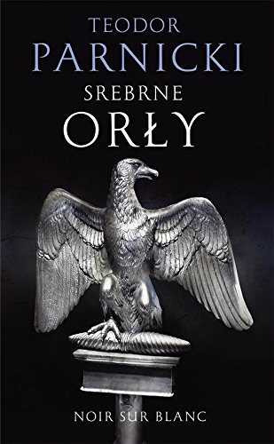 Beispielbild fr Srebrne orly (Polish Edition) zum Verkauf von GF Books, Inc.