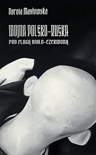 Imagen de archivo de Wojna polsko-ruska pod flag? bia?o-czerwon? a la venta por Librairie Th  la page