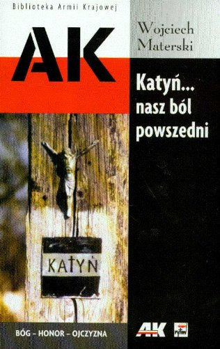 Beispielbild fr Katyn nasz bl powszedni zum Verkauf von Jt,s junk box