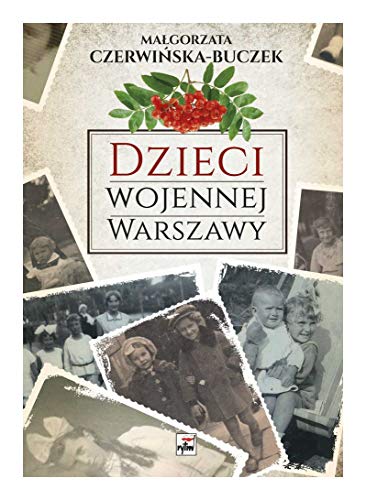 Imagen de archivo de Dzieci wojennej Warszawy a la venta por WorldofBooks