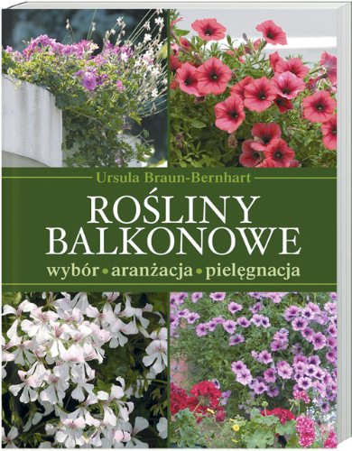 9788374049474: Rosliny balkonowe