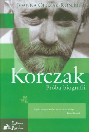 Beispielbild fr Korczak Pr?ba biografii (FORTUNA I FATUM) zum Verkauf von Brit Books