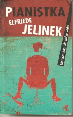 Pianistka - Jelinek, Elfriede