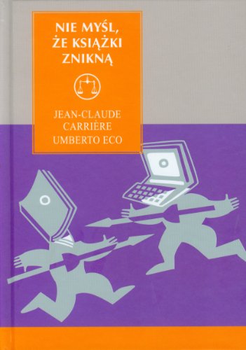 Stock image for Nie mysl, ze ksiazki znikna for sale by Polish Bookstore in Ottawa