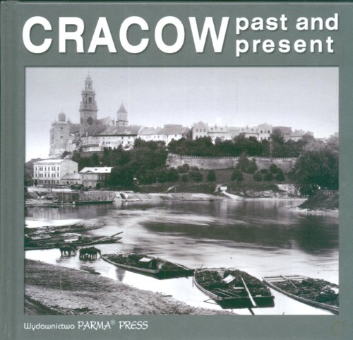 Stock image for Cracow past and present Krakow wczoraj i dzis wersja angielska for sale by Wonder Book