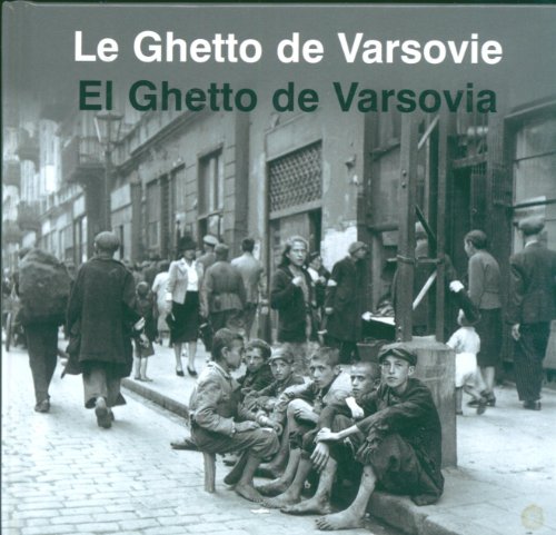 Stock image for Le Ghetto de Warsovie El Ghetto de Varsovia Getto Warszawskie wersja francusko hiszpanska for sale by medimops