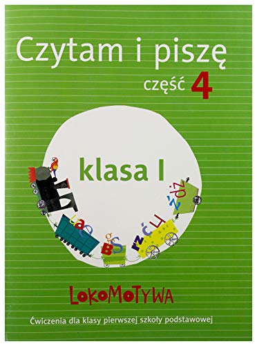 Stock image for Lokomotywa 1 Czytam i pisze cz 4 w 2017 GWO for sale by WorldofBooks