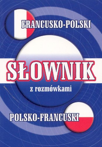 Stock image for Slownik francusko-polski polsko-francuski z rozm wkami for sale by Goldstone Books