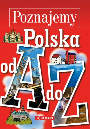 9788374276085: Poznajemy Polska od A do Z