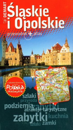 9788374277341: Śląskie i Opolskie przewodnik + atlas