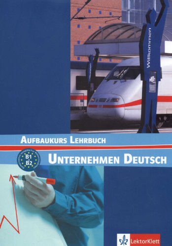 9788374290296: Unternehmen Deutsch Aufbaukurs Lehrbuch