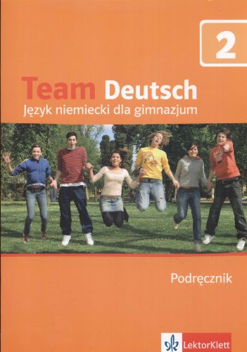 Beispielbild fr Team Deutsch 2 Podrecznik zum Verkauf von medimops