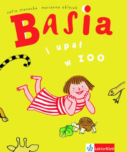 Stock image for Basia i upa? w zoo for sale by medimops