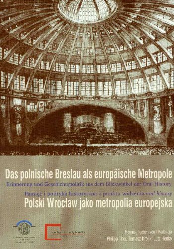 Das polnische Breslau als europäische Metropole = Polski Wroclaw jako metropolia Europejska; Erin...