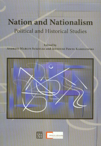 Imagen de archivo de NATION AND NATIONALISM: POLITICAL AND HISTORICAL STUDIES. a la venta por Burwood Books